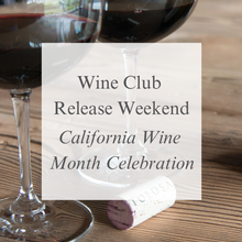 September Signature Wine Club Release Weekend