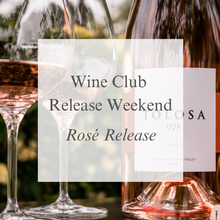 May Signature Wine Club Release Weekend